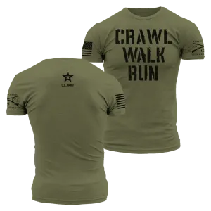 Army - Crawl, Walk, Run T-Shirt - Military Green